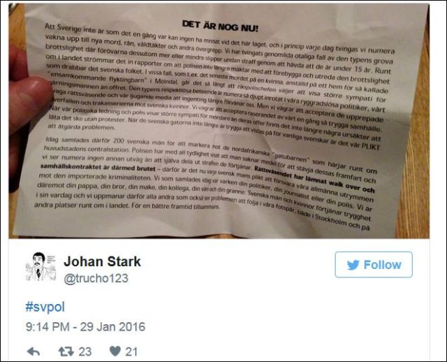 The leaflets reportedly accused police of failing to deal with immigrants-related crimes on protect the Swedish society.